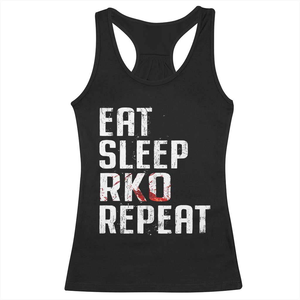 Eat Sleep RKO Repeat Racerback Tank Top Blood Stained TS11 Black Print Your Wear