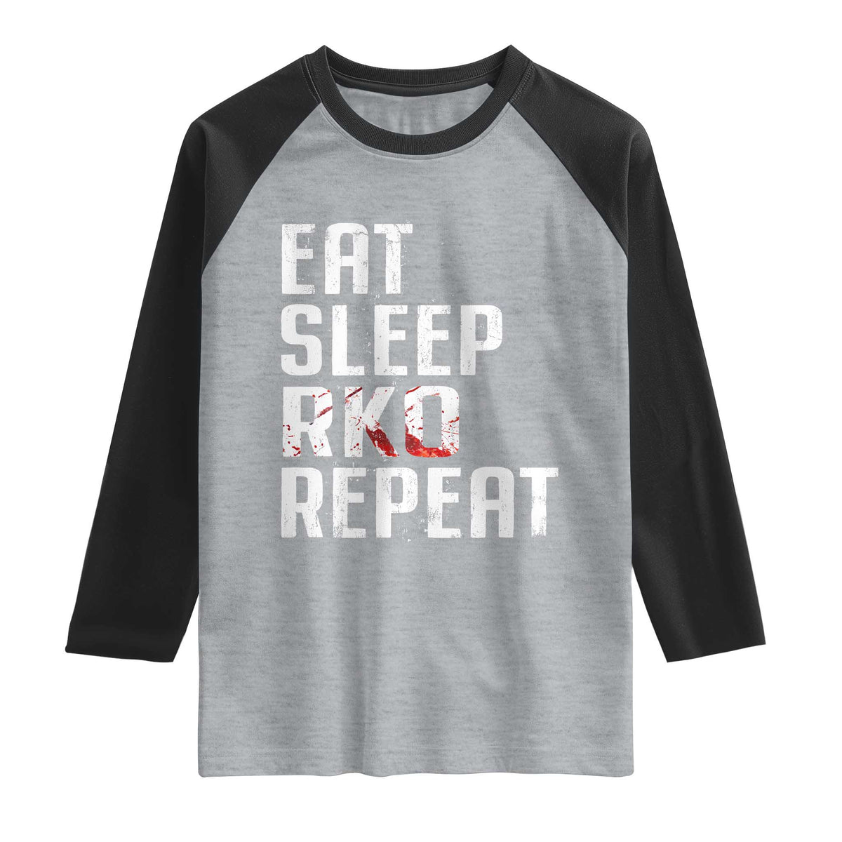 Eat Sleep RKO Repeat Raglan Shirt Blood Stained TS11 Heather Gray Black Print Your Wear