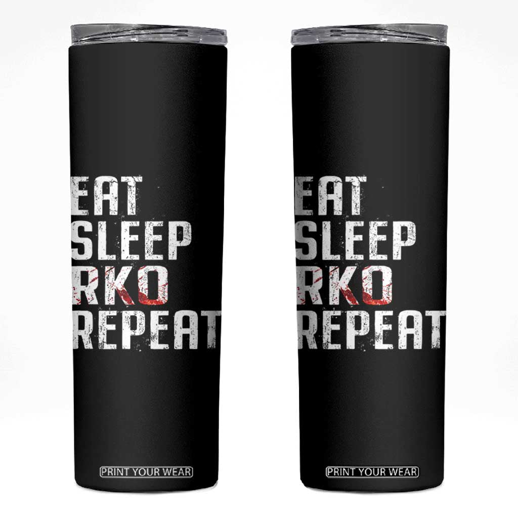 Eat Sleep RKO Repeat Skinny Tumbler Blood Stained TS11 Black Print Your Wear