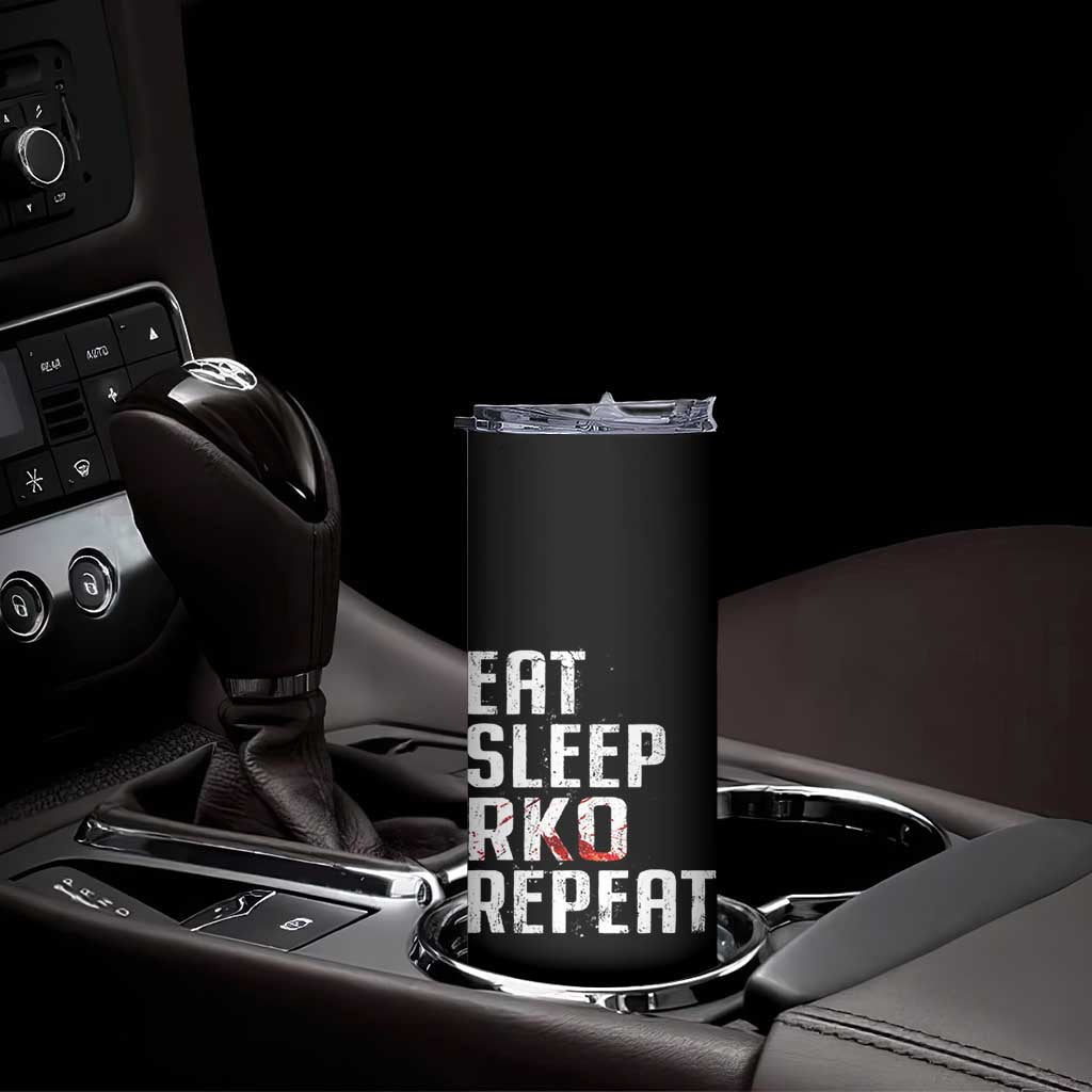Eat Sleep RKO Repeat Skinny Tumbler Blood Stained TS11 Print Your Wear