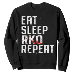 Eat Sleep RKO Repeat Sweatshirt Blood Stained TS11 Black Print Your Wear