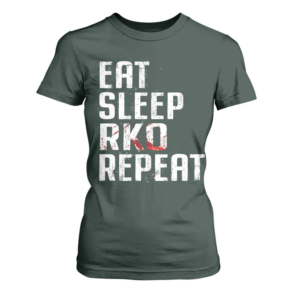 Eat Sleep RKO Repeat T Shirt For Women Blood Stained TS11 Dark Forest Green Print Your Wear