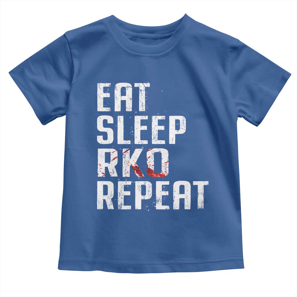 Eat Sleep RKO Repeat Toddler T Shirt Blood Stained TS11 Royal Blue Print Your Wear