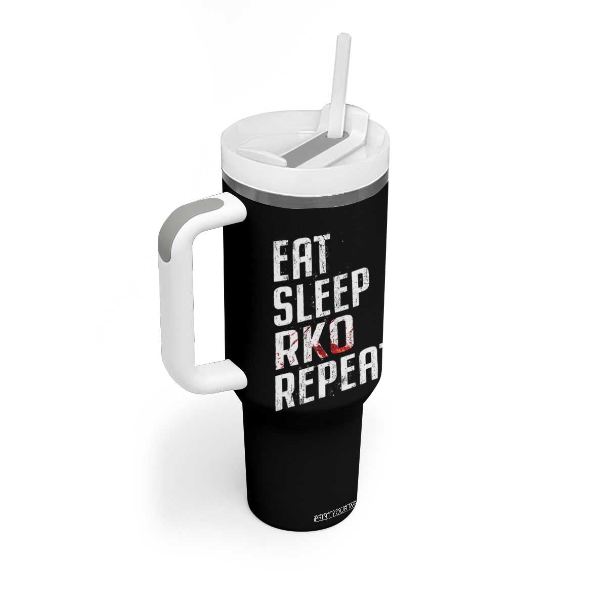 Eat Sleep RKO Repeat Tumbler With Handle Blood Stained TS11 Print Your Wear