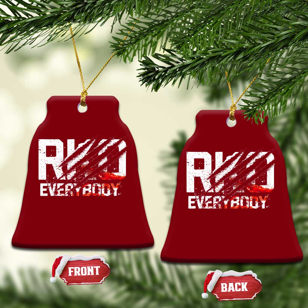 RKO Everybody Ceramic Ornament Grunge Blood Stained Scratch Mark TS11 Print Your Wear