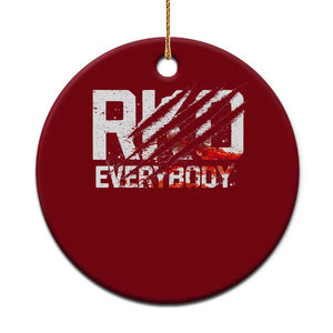 RKO Everybody Ceramic Ornament Grunge Blood Stained Scratch Mark TS11 1pc Red Print Your Wear