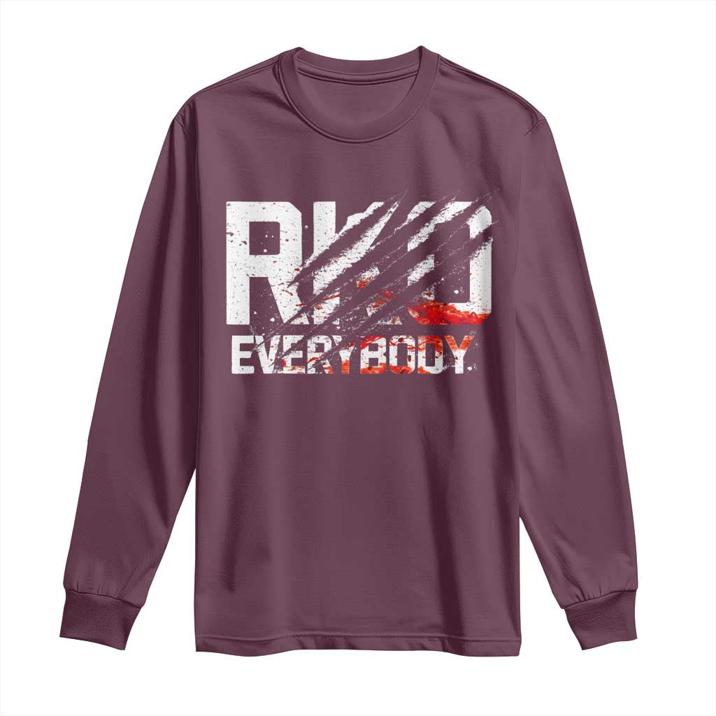 RKO Everybody Long Sleeve Shirt Grunge Blood Stained Scratch Mark TS11 Maroon Print Your Wear