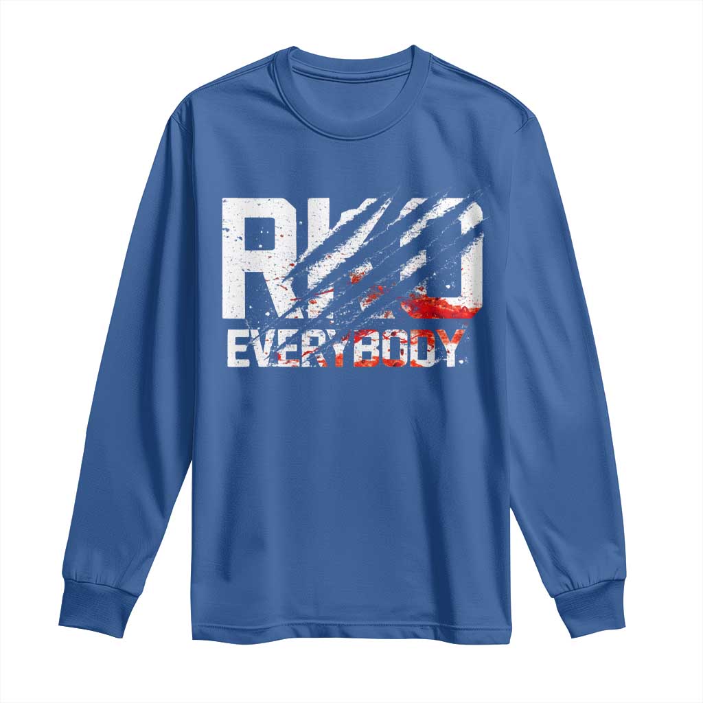 RKO Everybody Long Sleeve Shirt Grunge Blood Stained Scratch Mark TS11 Royal Blue Print Your Wear
