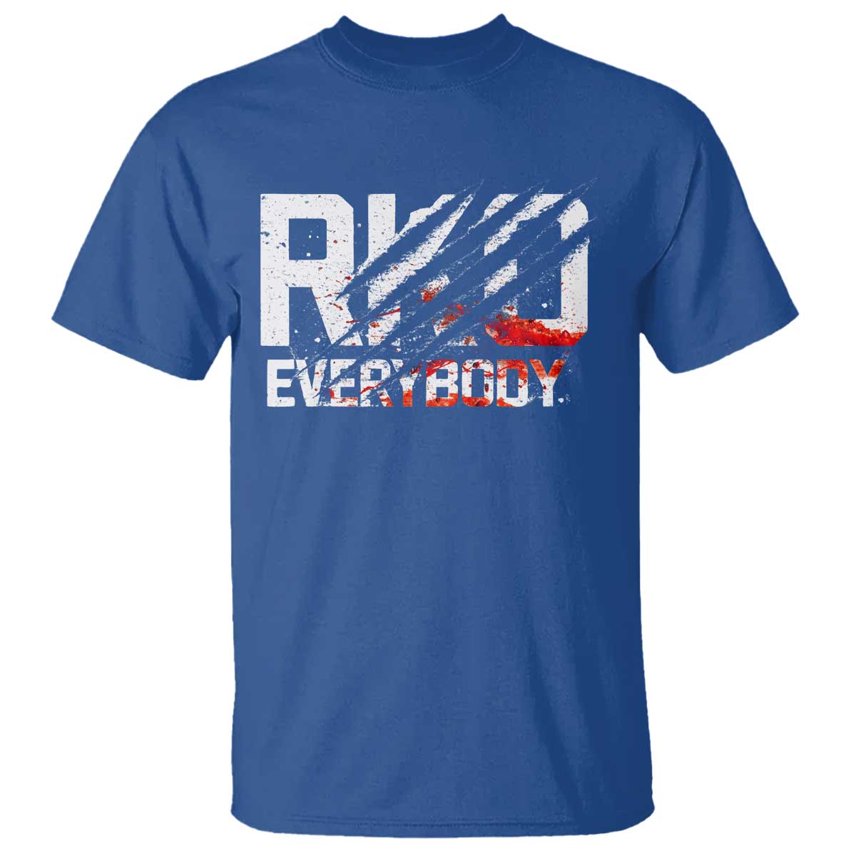 RKO Everybody T Shirt Grunge Blood Stained Scratch Mark TS11 Royal Blue Print Your Wear