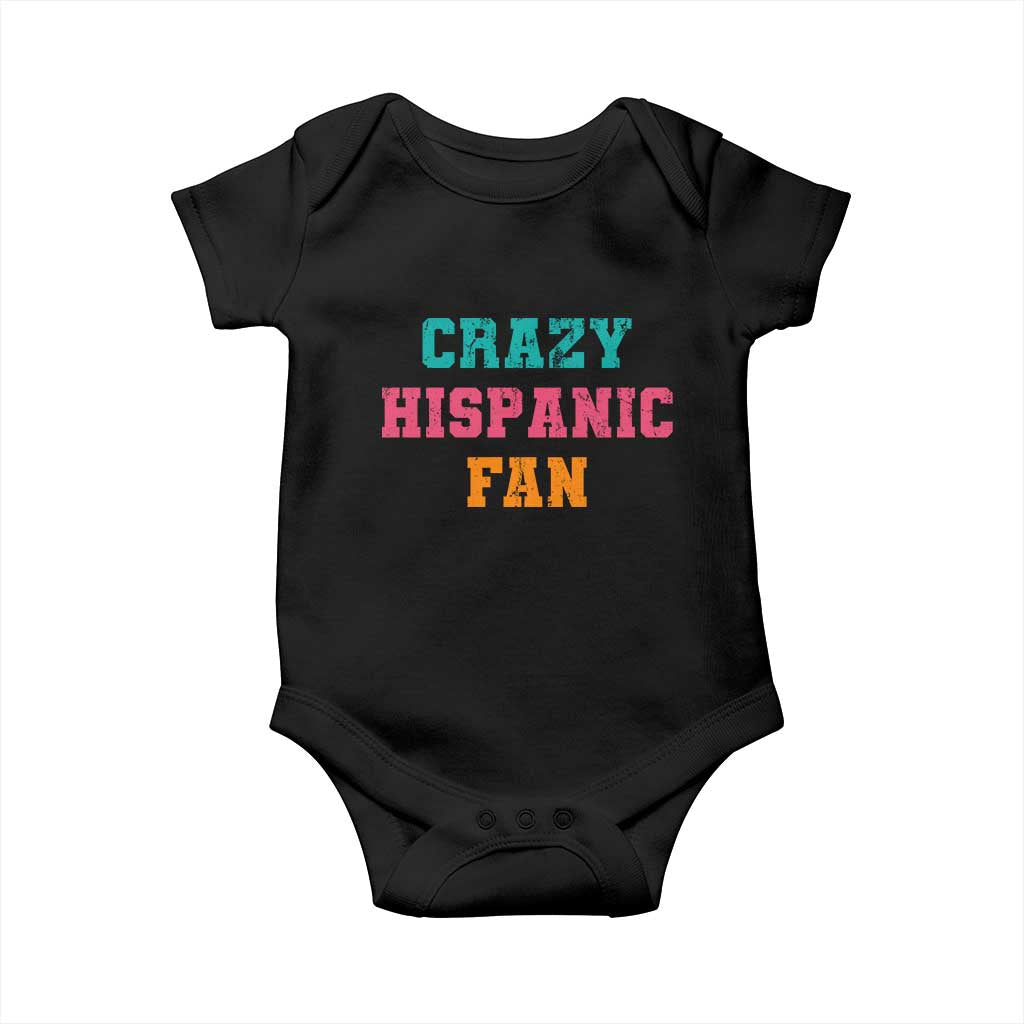 Crazy Hispanic Fan Baby Onesie Funny Latino Basketball Quote TS11 Black Print Your Wear