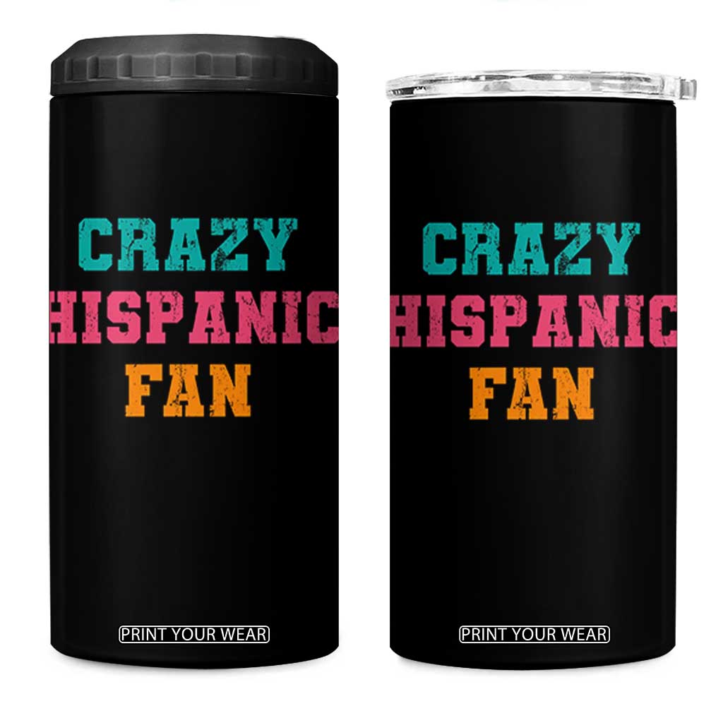 Crazy Hispanic Fan 4 in 1 Can Cooler Tumbler Funny Latino Basketball Quote TS11 One Size: 16 oz Black Print Your Wear
