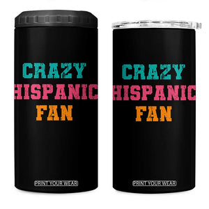 Crazy Hispanic Fan 4 in 1 Can Cooler Tumbler Funny Latino Basketball Quote TS11 One Size: 16 oz Black Print Your Wear