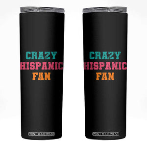 Crazy Hispanic Fan Skinny Tumbler Funny Latino Basketball Quote TS11 Black Print Your Wear