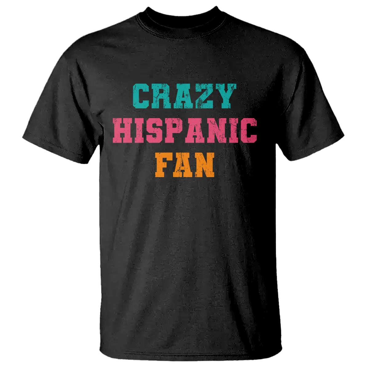 Crazy Hispanic Fan T Shirt Funny Latino Basketball Quote TS11 Black Print Your Wear