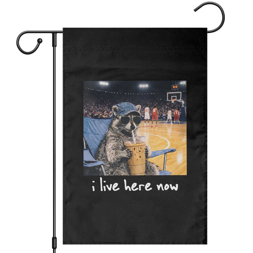 Basketball Raccoon I Live Here Now Garden Flag Funny Trash Panda Drinking Iced Coffee Basketball Court TS11 Black Print Your Wear