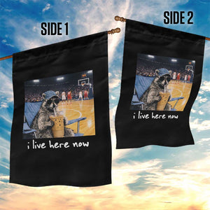 Basketball Raccoon I Live Here Now Garden Flag Funny Trash Panda Drinking Iced Coffee Basketball Court TS11 Print Your Wear