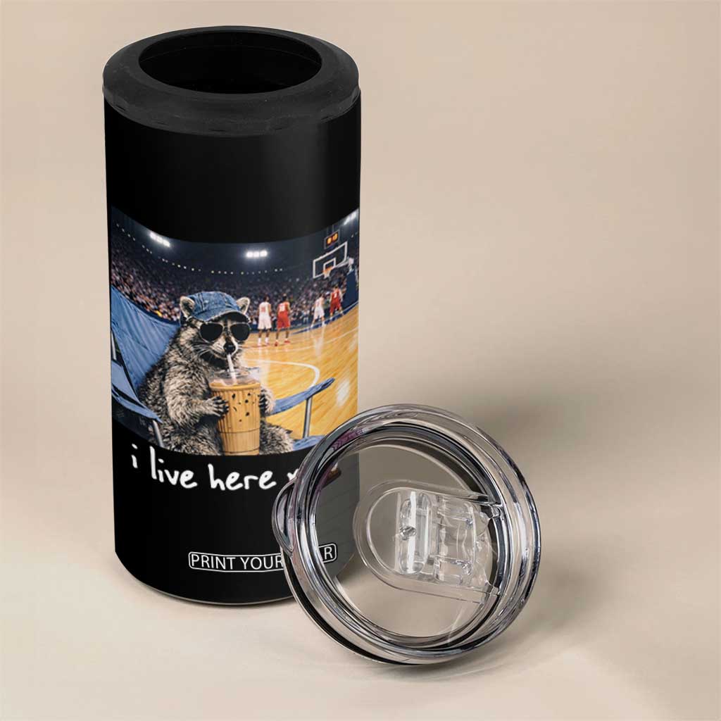 Basketball Raccoon I Live Here Now 4 in 1 Can Cooler Tumbler Funny Trash Panda Drinking Iced Coffee Basketball Court TS11 Print Your Wear