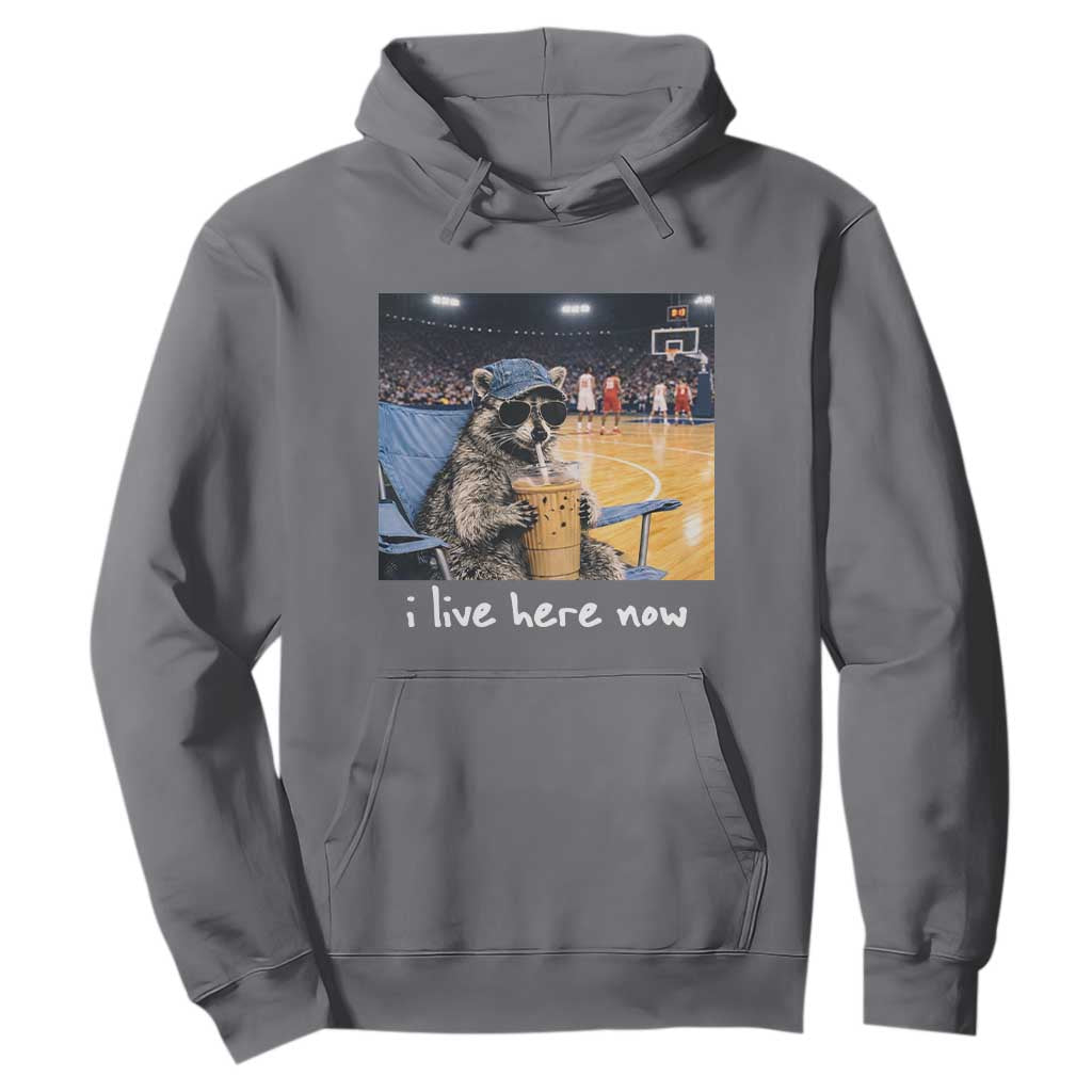 Basketball Raccoon I Live Here Now Hoodie Funny Trash Panda Drinking Iced Coffee Basketball Court TS11 Charcoal Print Your Wear