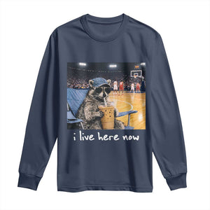 Basketball Raccoon I Live Here Now Long Sleeve Shirt Funny Trash Panda Drinking Iced Coffee Basketball Court TS11 Navy Print Your Wear