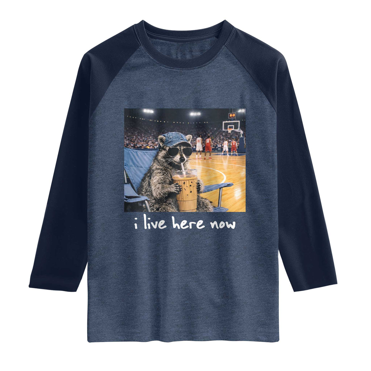 Basketball Raccoon I Live Here Now Raglan Shirt Funny Trash Panda Drinking Iced Coffee Basketball Court TS11 Heather Denim Navy Print Your Wear