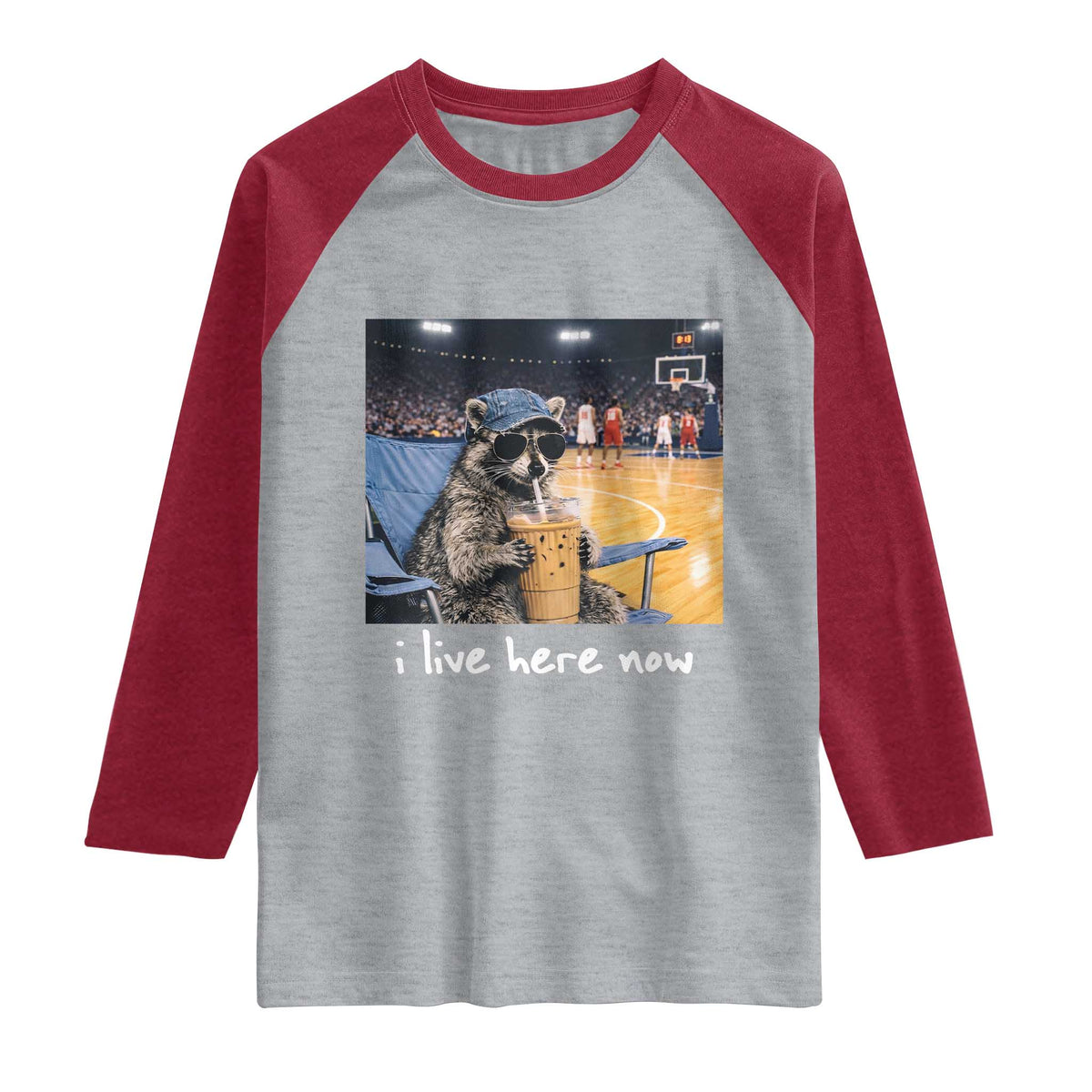 Basketball Raccoon I Live Here Now Raglan Shirt Funny Trash Panda Drinking Iced Coffee Basketball Court TS11 Heather Gray Heather Red Print Your Wear