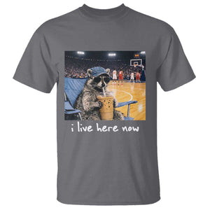 Basketball Raccoon I Live Here Now T Shirt Funny Trash Panda Drinking Iced Coffee Basketball Court TS11 Charcoal Print Your Wear