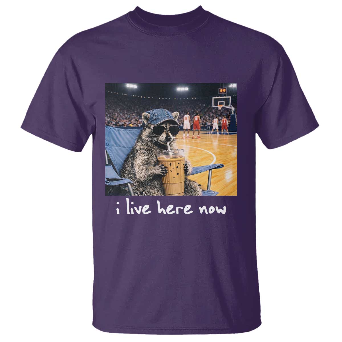 Basketball Raccoon I Live Here Now T Shirt Funny Trash Panda Drinking Iced Coffee Basketball Court TS11 Purple Print Your Wear