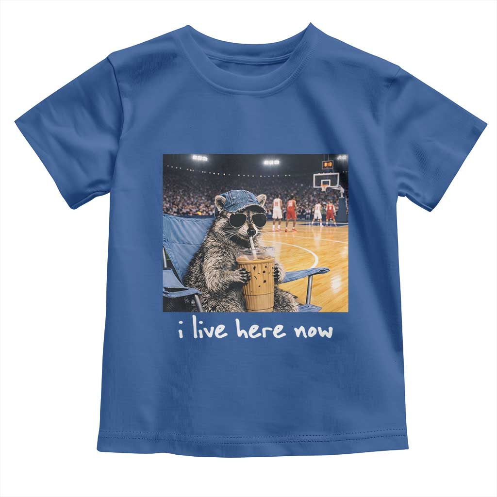 Basketball Raccoon I Live Here Now Toddler T Shirt Funny Trash Panda Drinking Iced Coffee Basketball Court TS11 Royal Blue Print Your Wear
