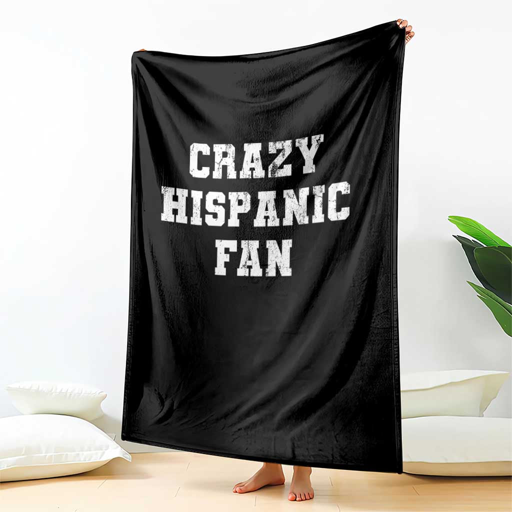 Crazy Hispanic Fan Throw Blanket Funny Basketball Latino Pride TS11 Print Your Wear