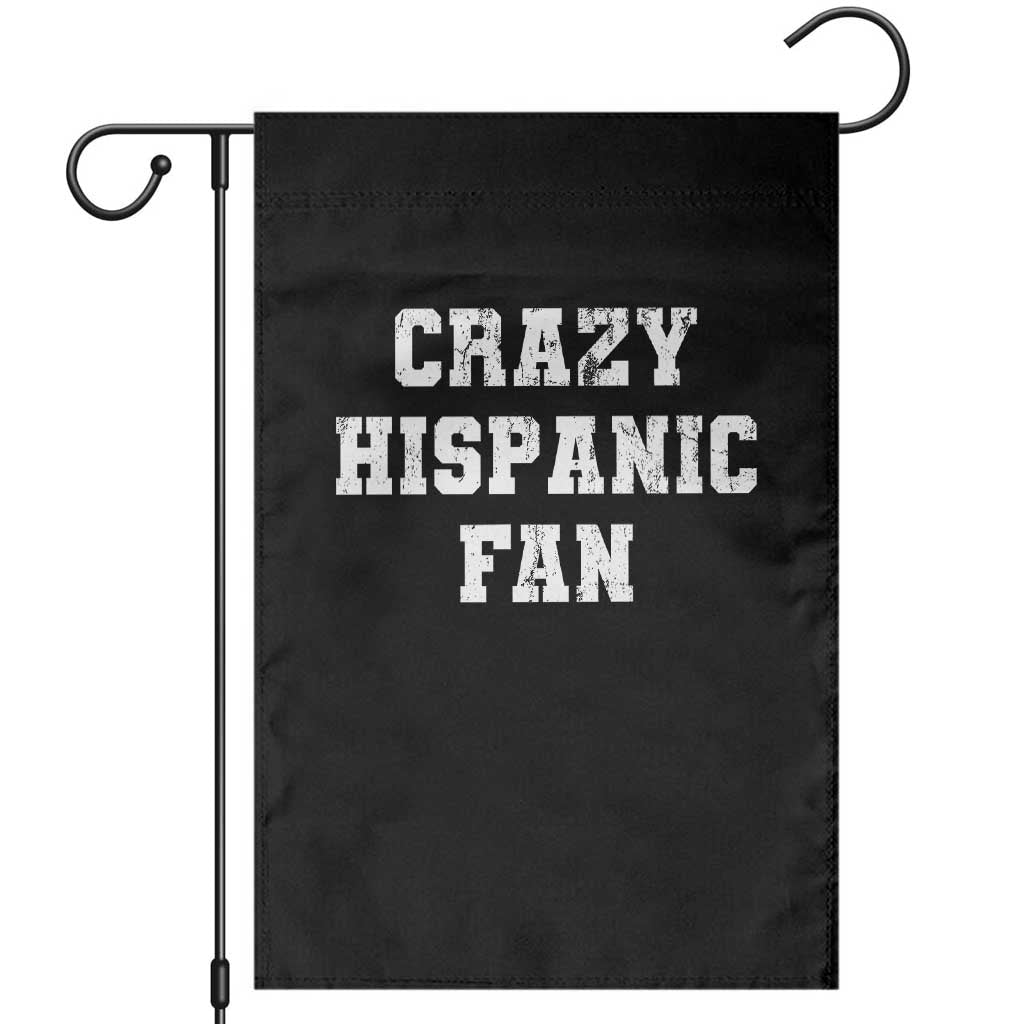 Crazy Hispanic Fan Garden Flag Funny Basketball Latino Pride TS11 Black Print Your Wear