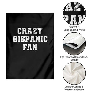 Crazy Hispanic Fan Garden Flag Funny Basketball Latino Pride TS11 Print Your Wear