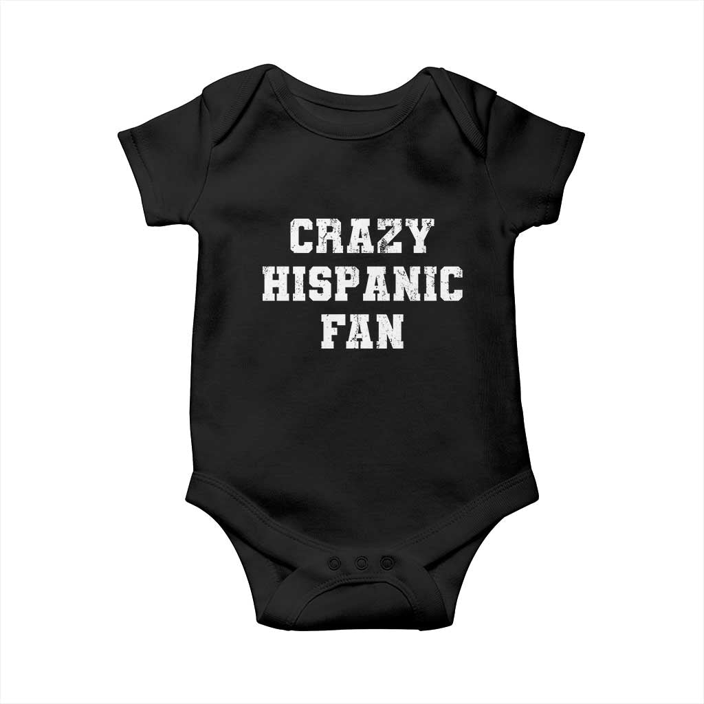 Crazy Hispanic Fan Baby Onesie Funny Basketball Latino Pride TS11 Black Print Your Wear