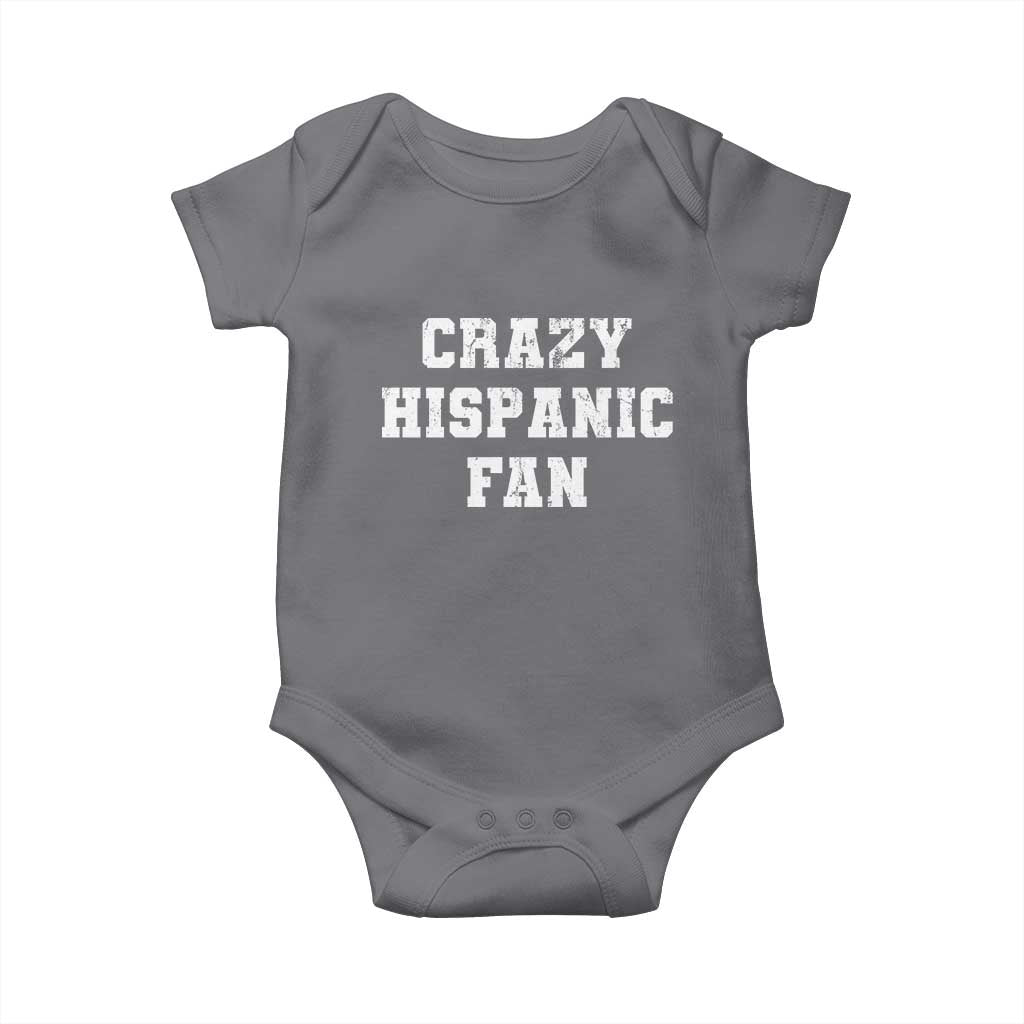 Crazy Hispanic Fan Baby Onesie Funny Basketball Latino Pride TS11 Charcoal Print Your Wear