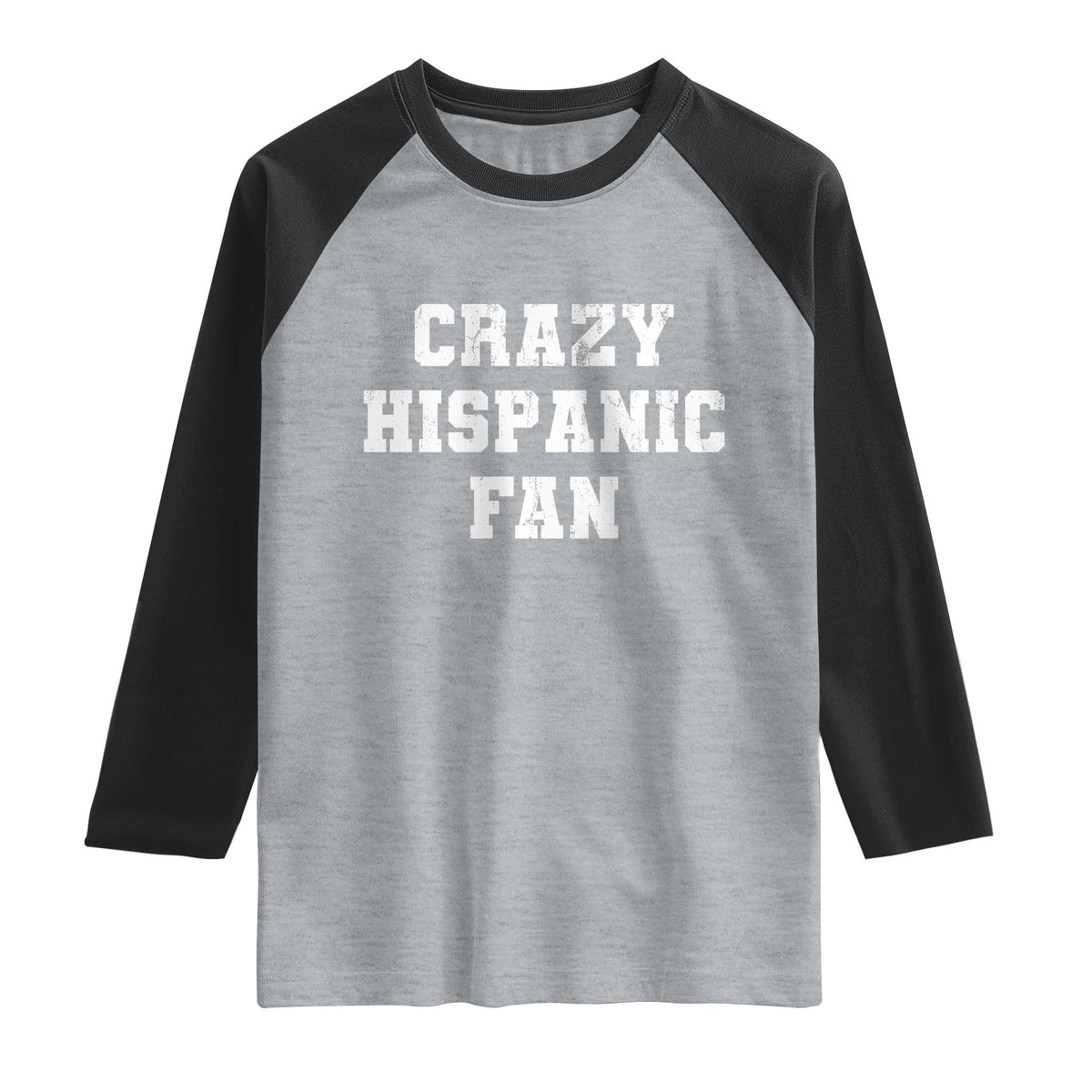 Crazy Hispanic Fan Raglan Shirt Funny Basketball Latino Pride TS11 Heather Gray Black Print Your Wear