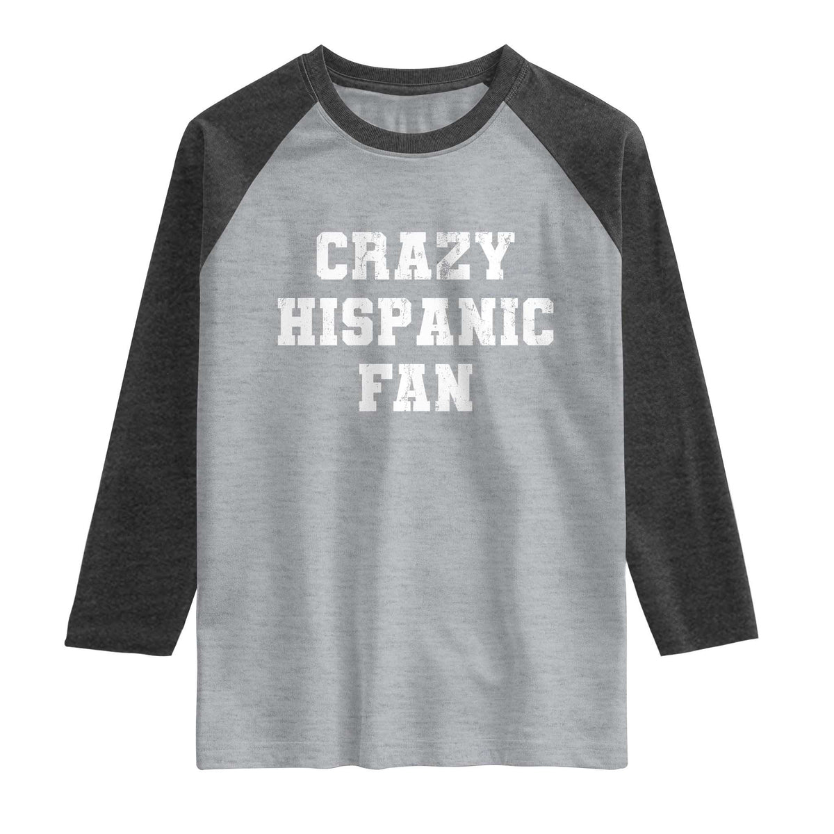 Crazy Hispanic Fan Raglan Shirt Funny Basketball Latino Pride TS11 Heather Gray Heather Charcoal Print Your Wear