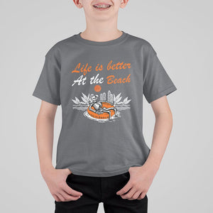 Summer Vacation T Shirt For Kid Life Is Better At The Beach Funny Skeleton TS11 Charcoal Print Your Wear