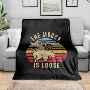 Funny The Moose Is Loose Throw Blanket Moose Lover Retro Vintage TS11 Print Your Wear