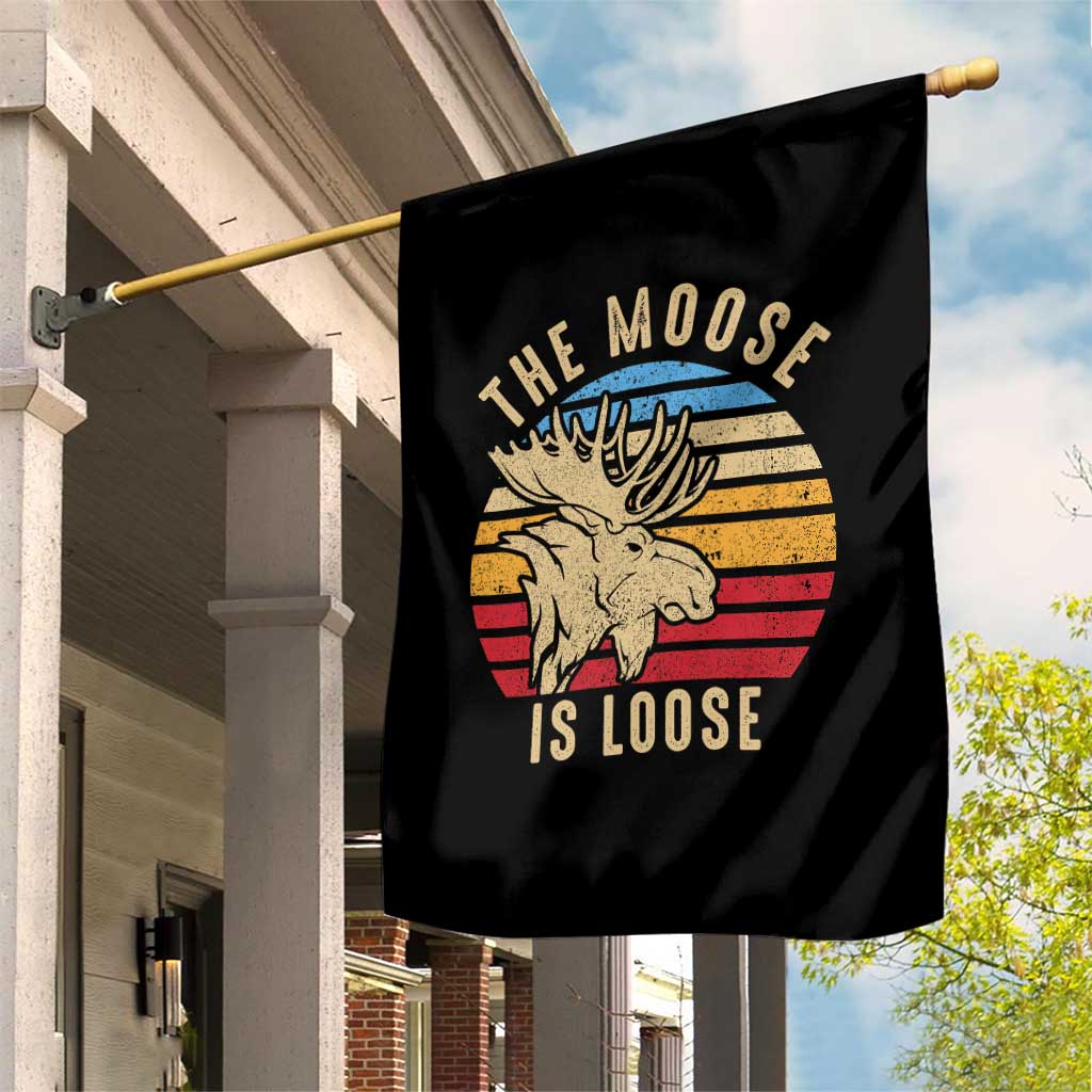 Funny The Moose Is Loose Garden Flag Moose Lover Retro Vintage TS11 Print Your Wear
