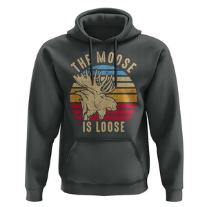 Funny The Moose Is Loose Hoodie Moose Lover Retro Vintage TS11 Dark Heather Print Your Wear