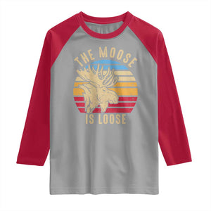 Funny The Moose Is Loose Raglan Shirt Moose Lover Retro Vintage TS11 Sport Gray Red Print Your Wear