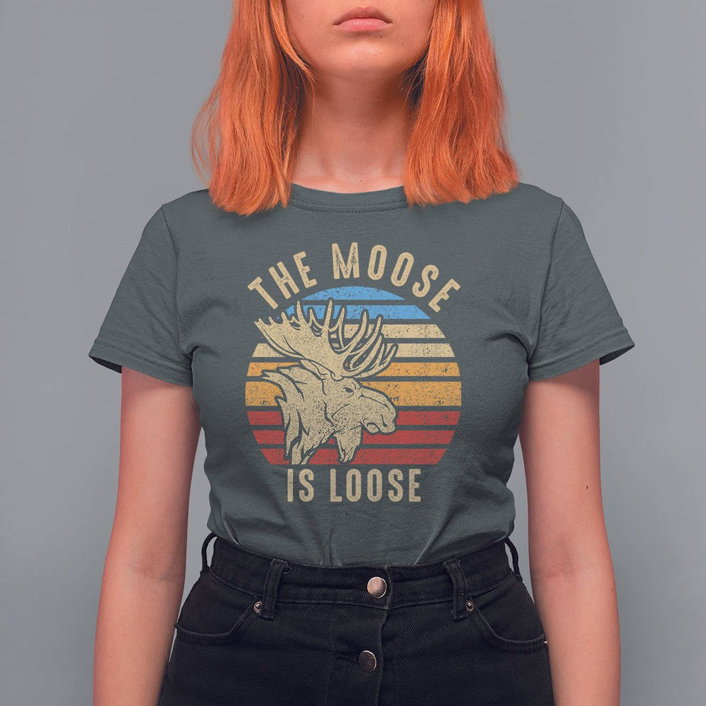 Funny The Moose Is Loose T Shirt For Women Moose Lover Retro Vintage TS11 Dark Heather Print Your Wear