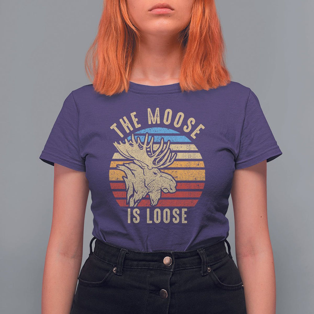 Funny The Moose Is Loose T Shirt For Women Moose Lover Retro Vintage TS11 Purple Print Your Wear
