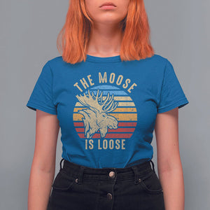 Funny Moose Lover T Shirt For Women The Moose Is Loose Retro Vintage TS11 Royal Blue Print Your Wear