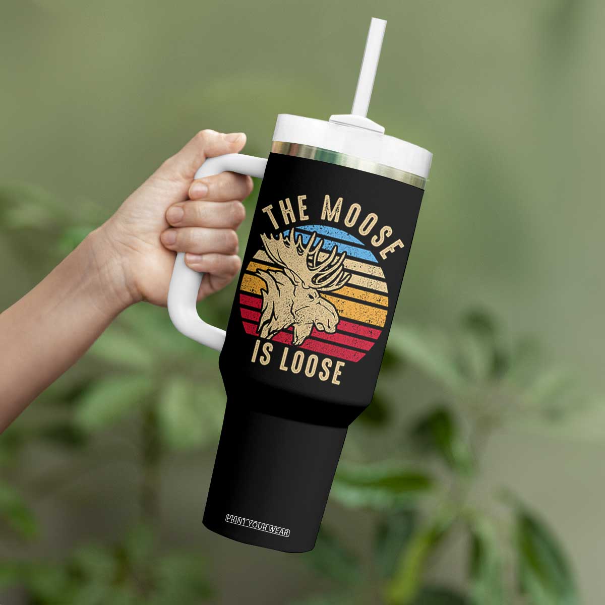 Funny The Moose Is Loose Tumbler With Handle Moose Lover Retro Vintage TS11 Print Your Wear