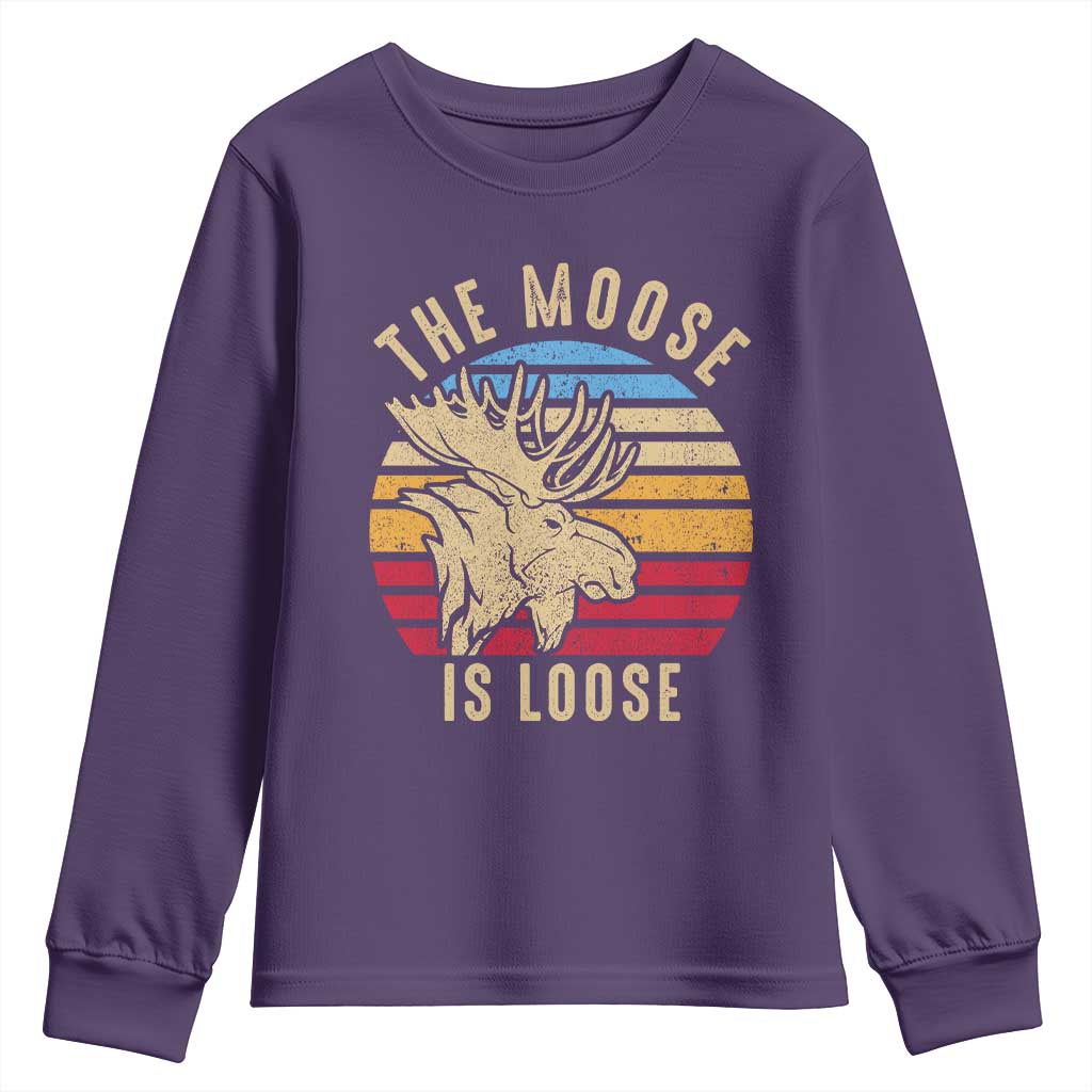 Funny The Moose Is Loose Youth Sweatshirt Moose Lover Retro Vintage TS11 Purple Print Your Wear