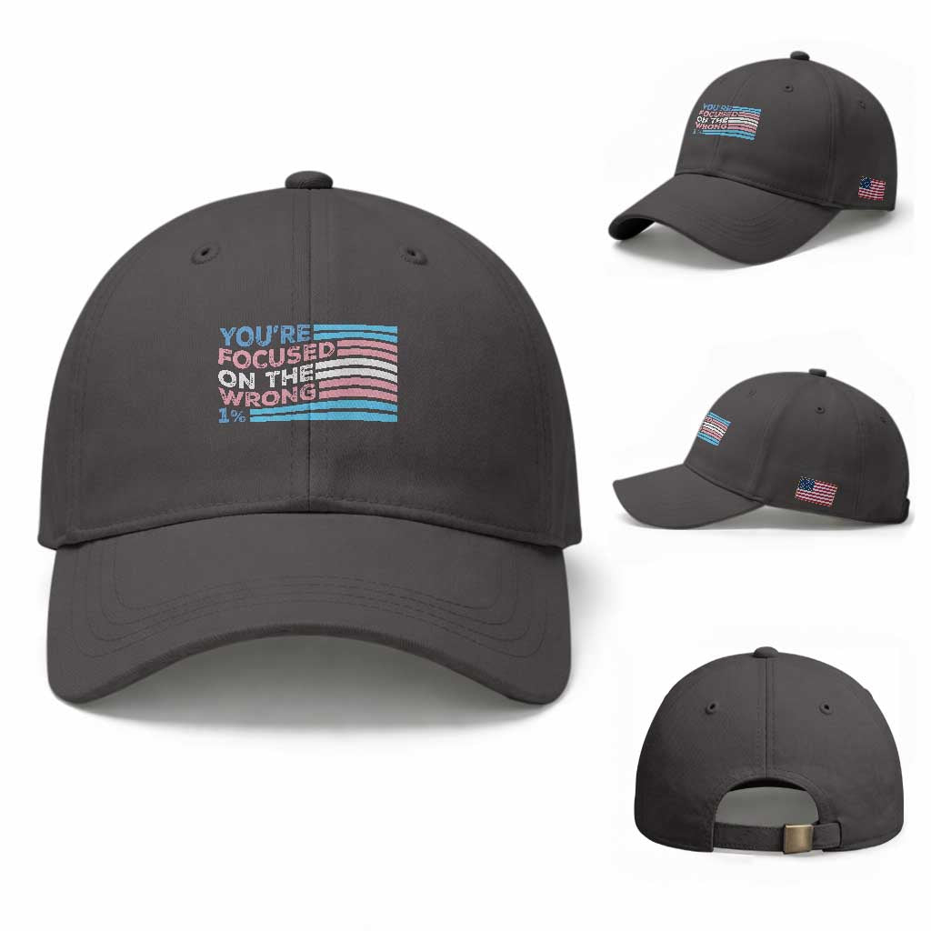 Funny You're Focused On The Wrong 1% Baseball Cap Bi Transgender LGBT TS11 Baseball Cap Universal Fit Dark Gray Print Your Wear
