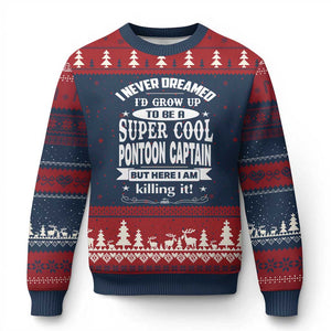 Funny I Never Dreamed Id Grow Up To Be A Super Cool Pontoon Captain Ugly Christmas Sweater Pontoon Boat Captain TS11 Navy Red Print Your Wear