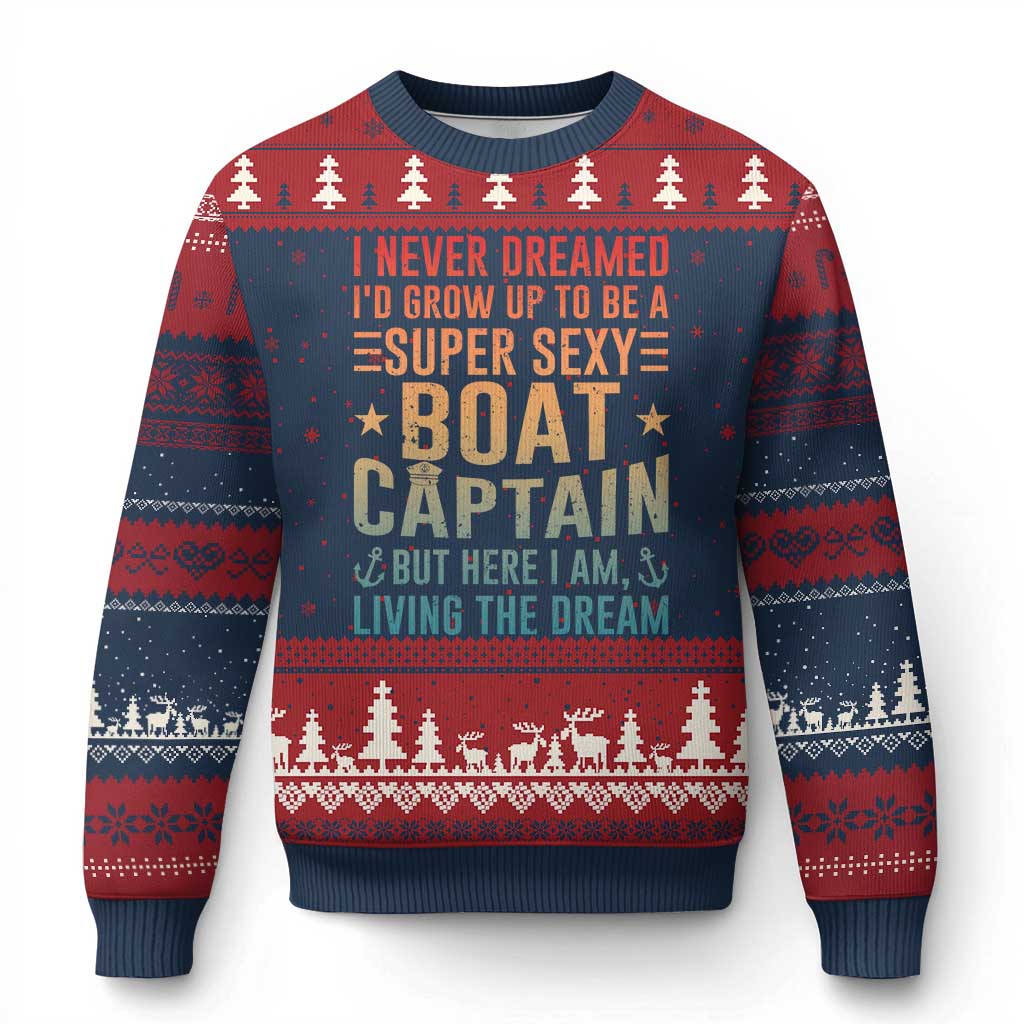 Funny I Never Dreamed Id Grow Up To Be A Sexy Boat Captain Ugly Christmas Sweater Pontoon Boat Captain TS11 Navy Red Print Your Wear