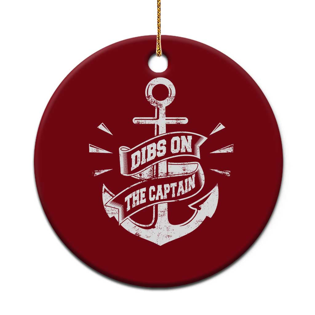 Funny Dibs On The Captain Ceramic Ornament Boating Boat Lover Vintage Anchor TS11 1pc Red Print Your Wear