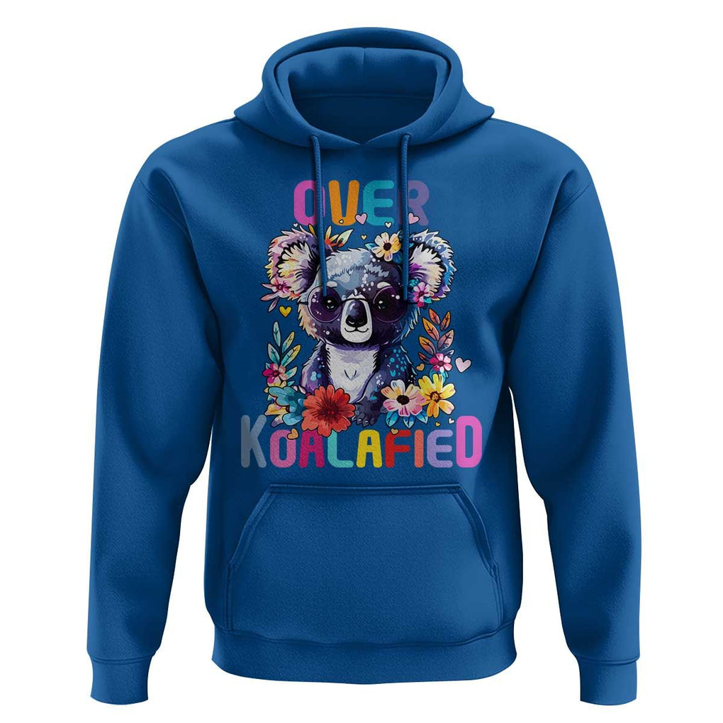Funny Koala Hoodie Over Koalafied Cute Colorful Bear TS11 Royal Blue Print Your Wear